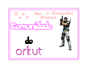 Comunidade do Orkut - Zona dos Games e Consoles